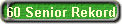 60 Senior Rekord