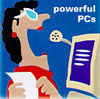 powerful PCs
