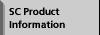 SC Product Information